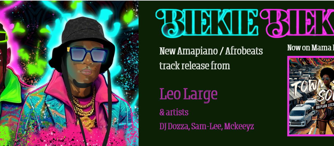 Leo Large: Amapiano, Afrobeats, Gqom and Rap
